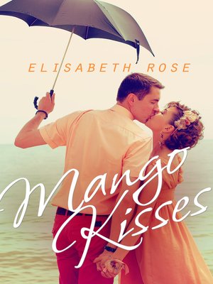 cover image of Mango Kisses